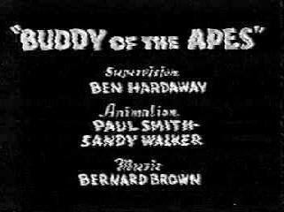 Buddy of the Apes Likely Looney Mostly Merrie 81 Buddy of the Apes 1934