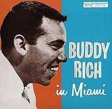 Buddy Rich in Miami httpsuploadwikimediaorgwikipediaenthumbe