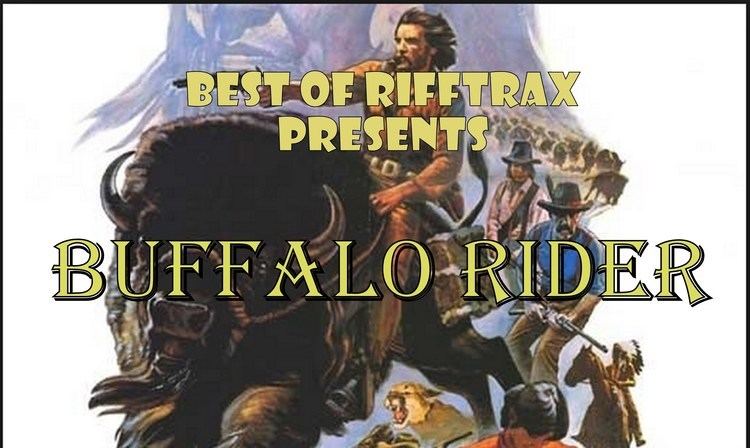 Buffalo Rider Best of RiffTrax Buffalo Rider YouTube