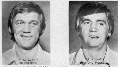 Bo Svenson (left) is smiling, has black hair, below is his title as “The Actor” and his name, wearing a white top. Buford Pusser is smiling, has black hair, below is his title as “The Real” and his name, wearing a white top.