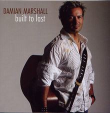Built to Last (Damian Marshall album) httpsuploadwikimediaorgwikipediaenthumba