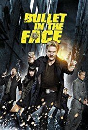Bullet in the Face Bullet in the Face TV MiniSeries 2012 IMDb