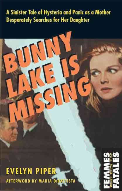 Bunny Lake Is Missing (novel) t2gstaticcomimagesqtbnANd9GcRER3HzYdUE3rAUWY