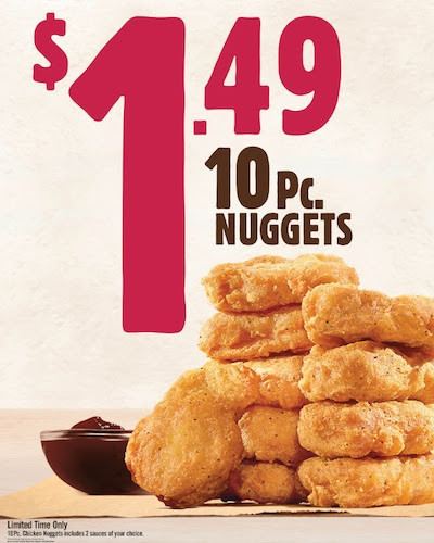 Burger King chicken nuggets 10 Nuggets for 149 at BK