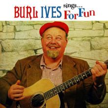 Burl Ives Sings... For Fun httpsuploadwikimediaorgwikipediaenthumb7