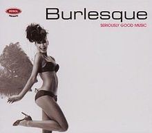 Burlesque (compilation album) httpsuploadwikimediaorgwikipediaenthumbd