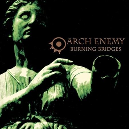 Burning Bridges (Arch Enemy album) wwwmetalarchivescomimages120120jpg4258