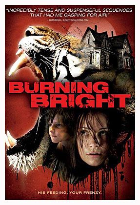 Burning Bright (film) HORROR YOU MIGHT HAVE MISSED BURNING BRIGHT 2010 MonsterZero