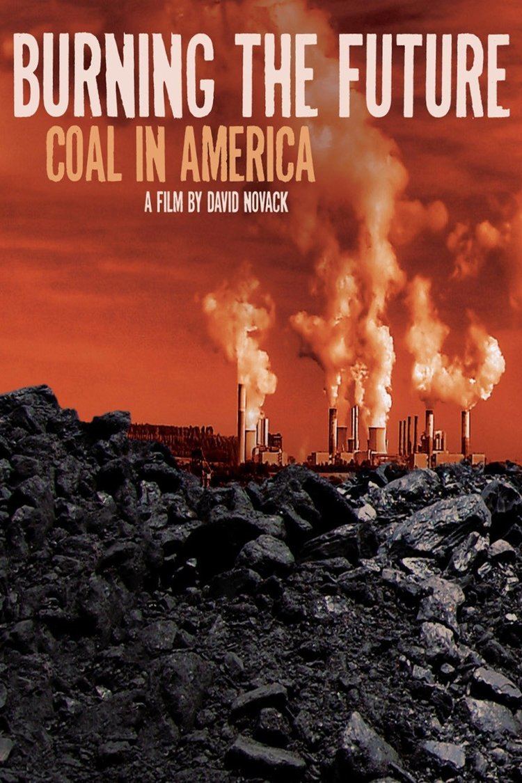 Burning the Future: Coal in America wwwgstaticcomtvthumbmovieposters178353p1783