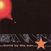 Burnt by the Sun (EP) httpsuploadwikimediaorgwikipediaenthumb9