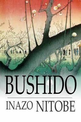 Bushido: The Soul of Japan t3gstaticcomimagesqtbnANd9GcRTIxsowEF2MK1PV