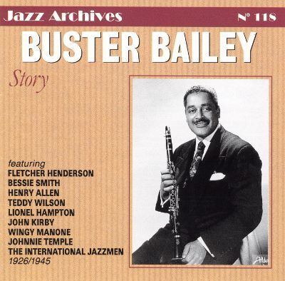 Buster Bailey Buster Bailey Story 19261945 Buster Bailey Songs