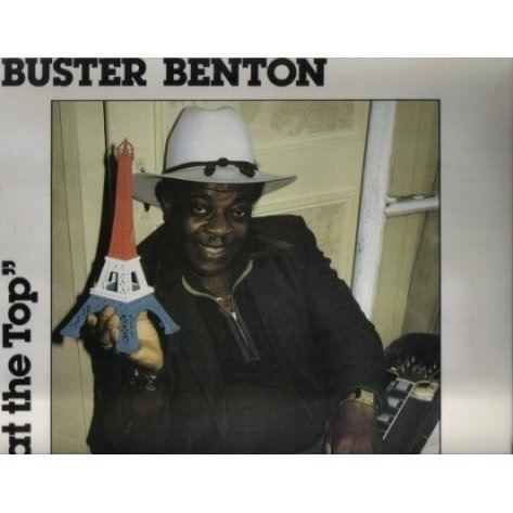 Buster Benton blues at the top by BUSTER BENTON LP with ald93 Ref