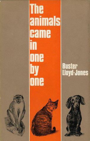 Buster Lloyd-Jones The Animals Came In One By One by Buster LloydJones