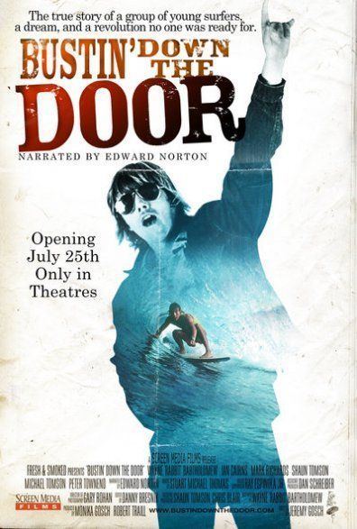 Bustin' Down the Door Bustin Down the Door Movie Poster 1 of 4 IMP Awards