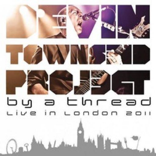 By a Thread: Live in London 2011 wwwmusicbazaarcomalbumimagesvol4339339154