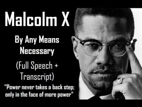 By any means necessary RBGMalcolm X By Any Means Necessary Full Speech amp Text YouTube