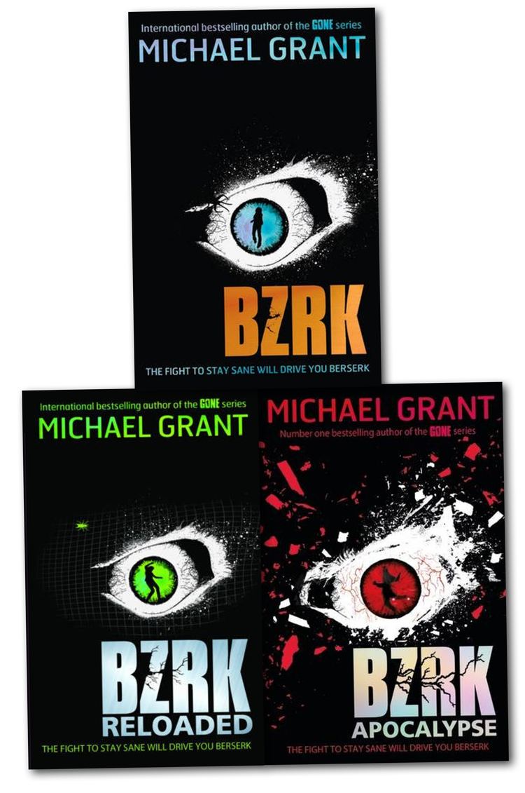BZRK Michael Grant Berserk Series 3 Books Collection Set Bzrk Reloaded