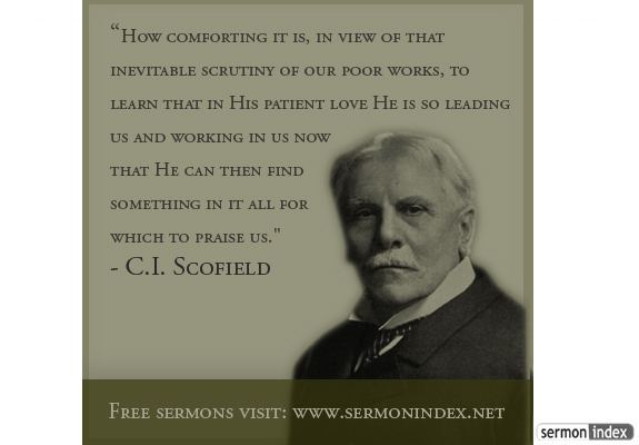 C. I. Scofield CI Scofield Quote Sermon Index