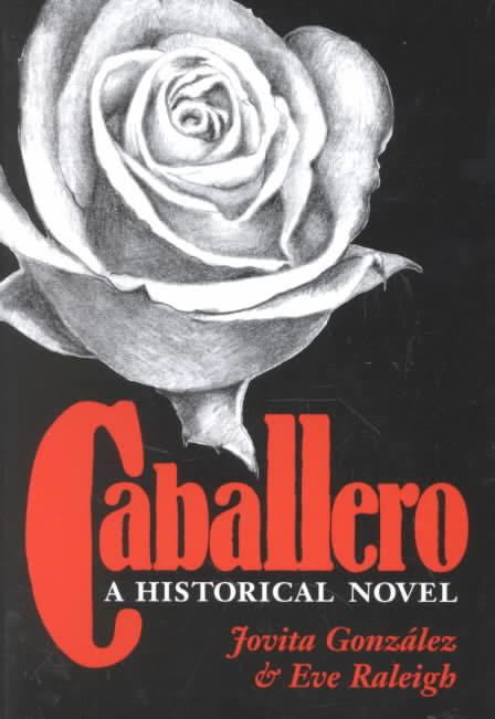 Caballero: A Historical Novel t3gstaticcomimagesqtbnANd9GcQYKrmNjX6UyjqYjO