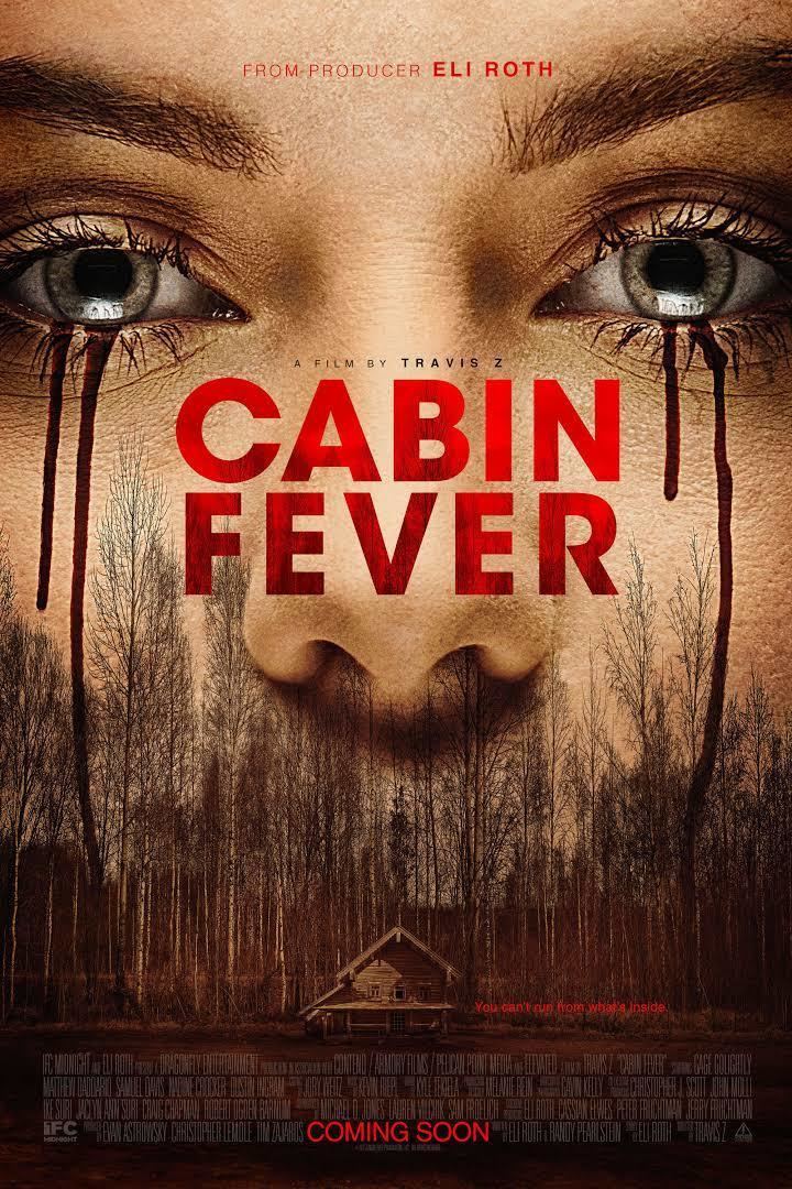 Cabin Fever (2016 film) t3gstaticcomimagesqtbnANd9GcSBOalwmRuqnprNsN