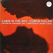 Cabin in the Sky (Curtis Fuller album) httpsuploadwikimediaorgwikipediaenthumb0