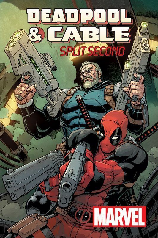 Cable & Deadpool The creators of Cable amp Deadpool will team up again for Deadpool