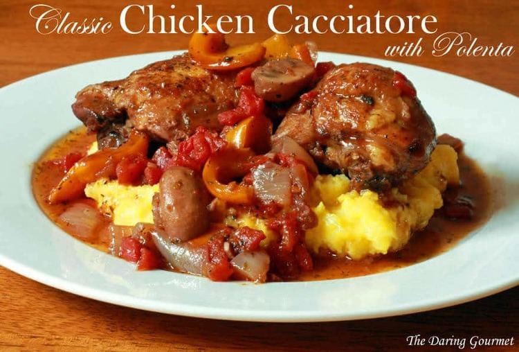 Cacciatore Chicken Cacciatore with Polenta Recipe The Daring Gourmet