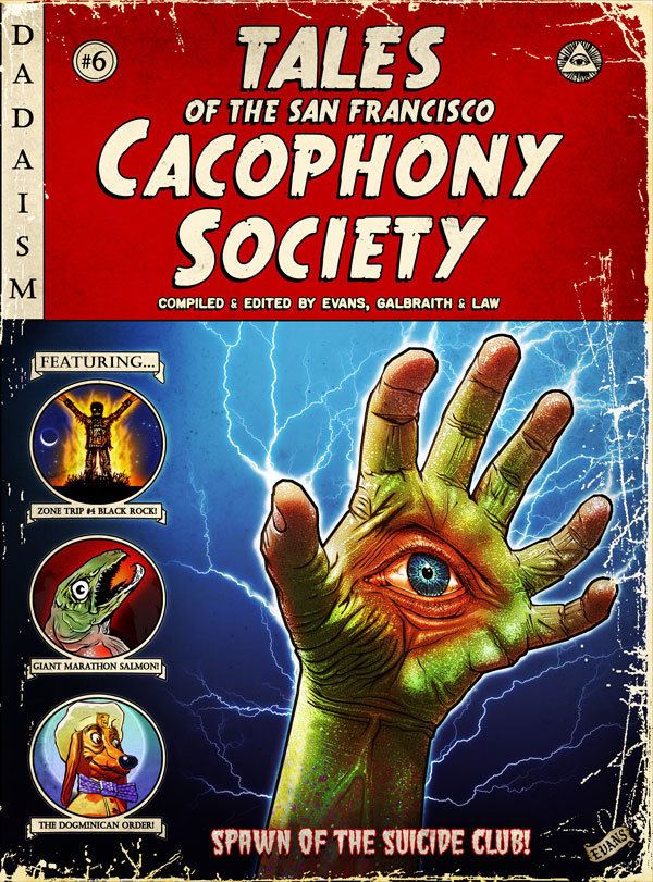 Cacophony Society Tales of the San Francisco Cacophony Society
