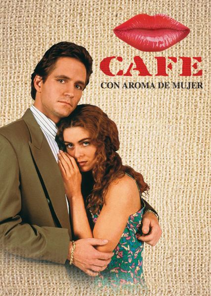 Café, con aroma de mujer Cafe con Aroma de Mujer Captulos Completos Optimovisioncom