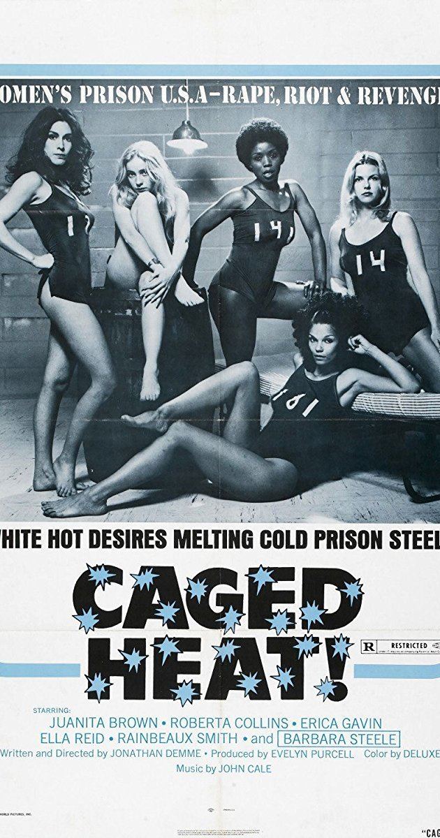 Caged Heat Caged Heat 1974 IMDb