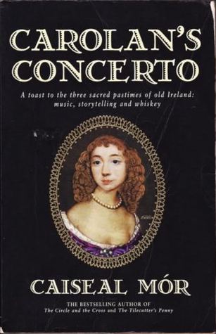 Caiseal Mór Carolans Concerto by Caiseal Mr Reviews Discussion Bookclubs
