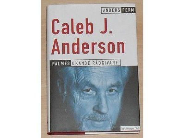 Caleb J. Anderson Caleb J Anderson Palme Ferm Anders urval inle 89 SEK
