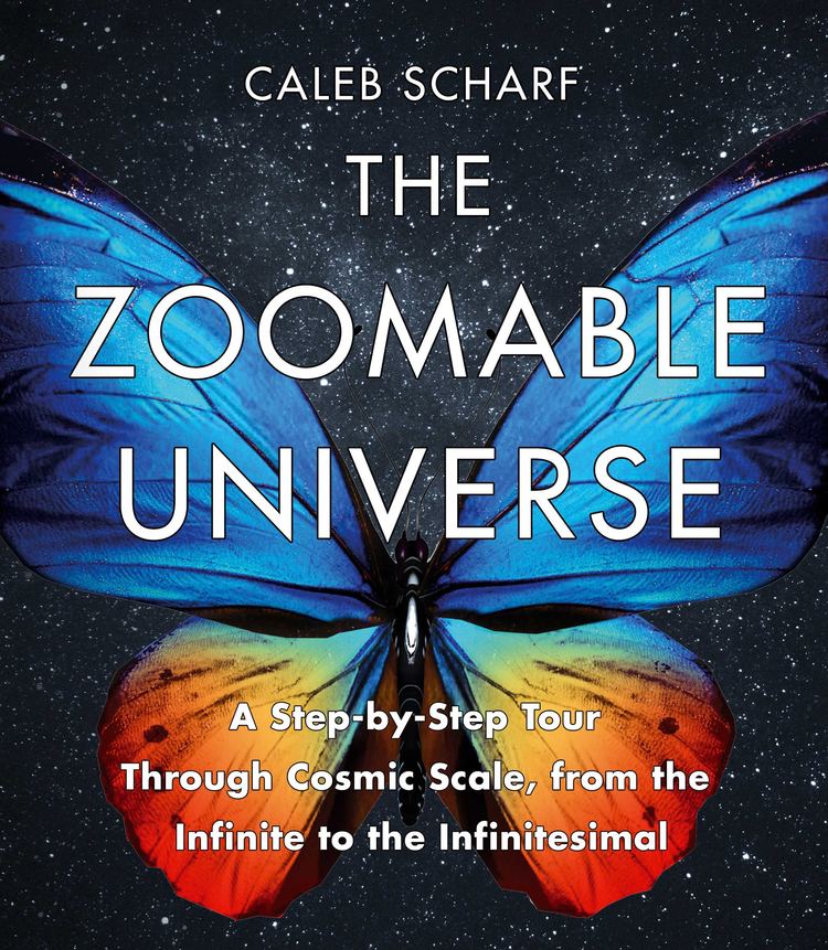 Caleb Scharf The Zoomable Universe Caleb Scharf 9781786494047 Allen Unwin