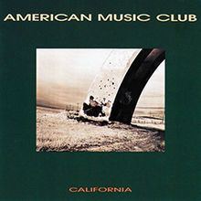 California (American Music Club album) httpsuploadwikimediaorgwikipediaenthumb6