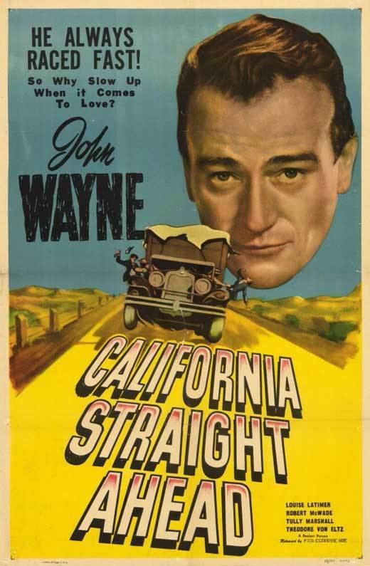 California Straight Ahead! California Straight Ahead Movie Posters From Movie Poster Shop