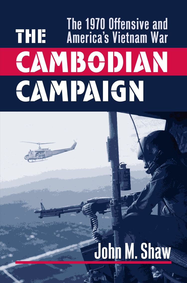 Cambodian Campaign httpskansaspresskueduimagespublicationsraw
