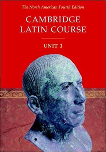 Cambridge Latin Course Amazoncom Cambridge Latin Course Unit 1 North American 4th