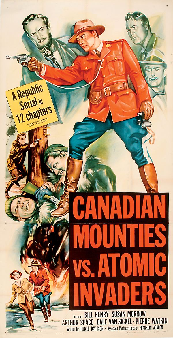 Canadian Mounties vs. Atomic Invaders Canadian Mounties vs Atomic Invaders 11 x 17 Movie Poster Style