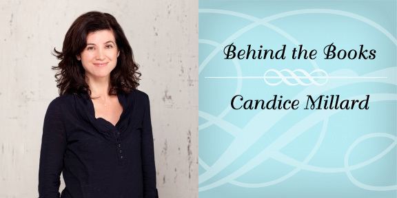 Candice Millard Interview with Author Candice Millard