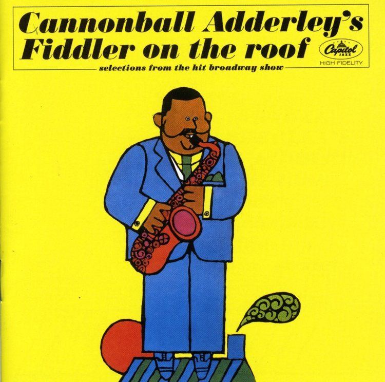 Cannonball Adderley's Fiddler on the Roof httpscriticalmassesmedia1fileswordpresscom2