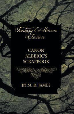 Canon Alberic's Scrap-Book t3gstaticcomimagesqtbnANd9GcSSpGLZpI1V3Dug7C
