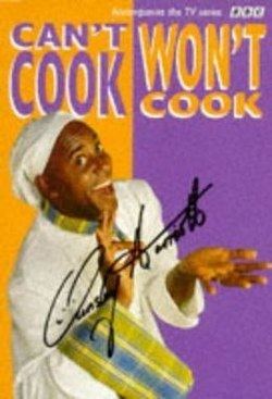 Can't Cook, Won't Cook Can39t Cook Won39t Cook Wikipedia