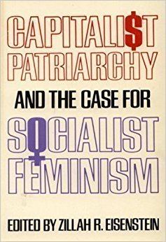 Capitalist Patriarchy and the Case for Socialist Feminism httpsimagesnasslimagesamazoncomimagesI5