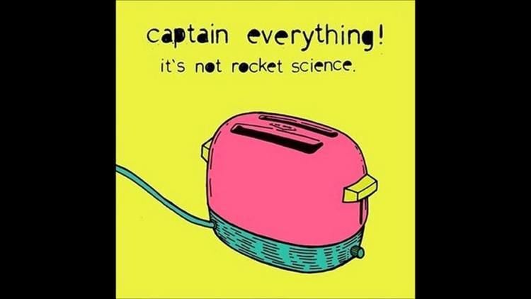 Captain Everything! Captain Everything It39s Not Rocket Science Full YouTube