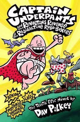 Captain Underpants and the Revolting Revenge of the Radioactive Robo-Boxers t1gstaticcomimagesqtbnANd9GcRihuldSwzZBywVw
