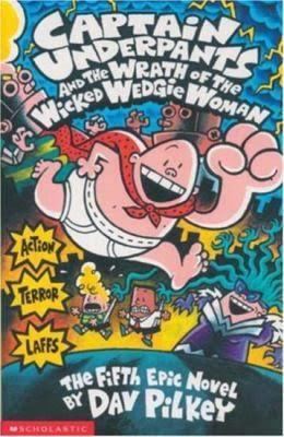 Captain Underpants and the Wrath of the Wicked Wedgie Woman t1gstaticcomimagesqtbnANd9GcQfTHn6get9YZFPID