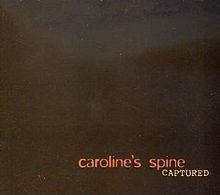 Captured (Caroline's Spine album) httpsuploadwikimediaorgwikipediaenthumb5