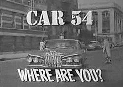 Car 54, Where Are You? Car 54 Where Are You Wikipedia