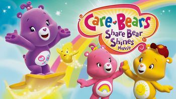 Care Bears: Share Bear Shines iStreamGuide Care Bears Share Bear Shines